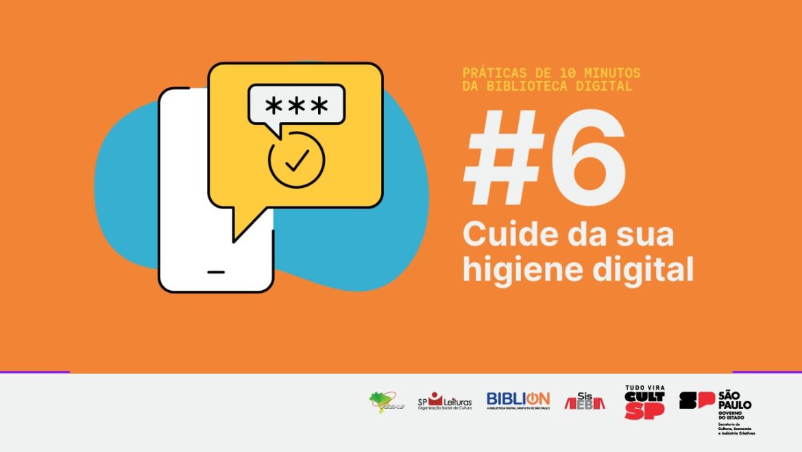 Cuide da sua higiene digital